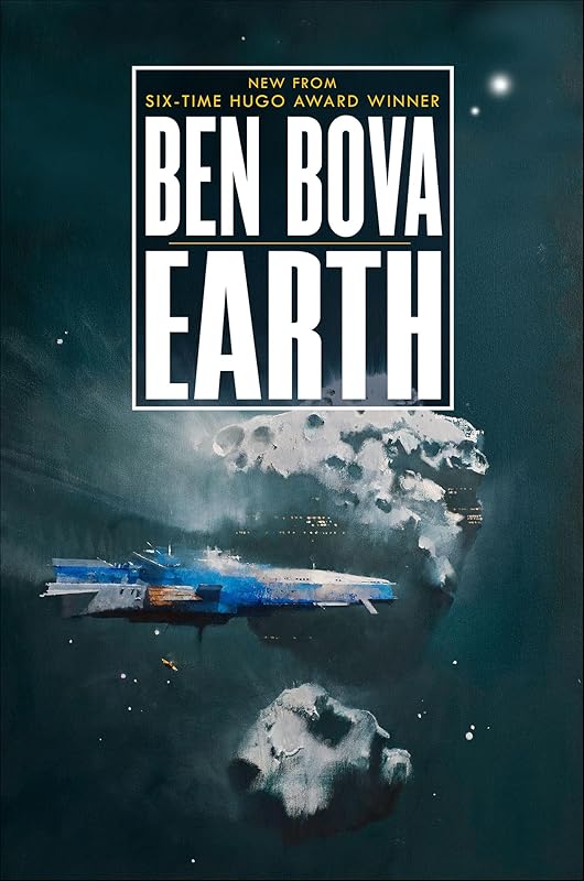 Earth (The Grand Tour) by Ben Bova