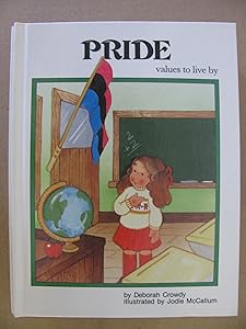 Pride (Values to Live by) by Deborah Crowdy