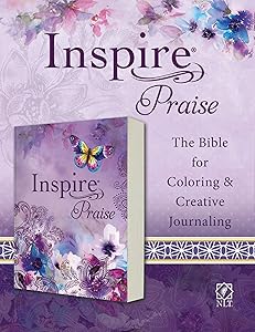 Inspire PRAISE Bible NLT (Softcover): The Bible for Coloring & Creative Journaling