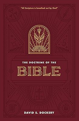 The Doctrine of the Bible