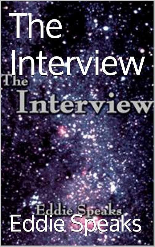 The Interview by Eddie Speaks