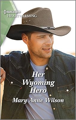 Her Wyoming Hero: A Clean Romance (Eclipse Ridge Ranch Book 2)