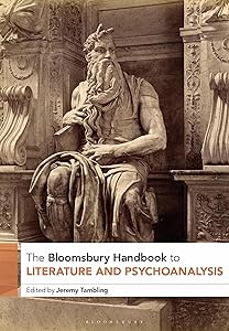 The Bloomsbury Handbook to Literature and Psychoanalysis (Bloomsbury Handbooks)