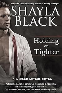Holding on Tighter (A Wicked Lovers Novel Book 12)