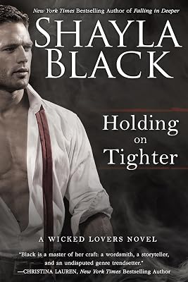 Holding on Tighter (A Wicked Lovers Novel Book 12)