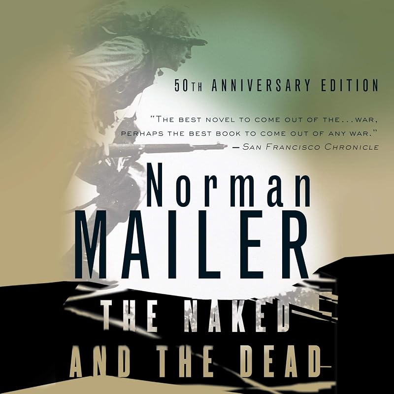 The Naked and the Dead by Norman Mailer