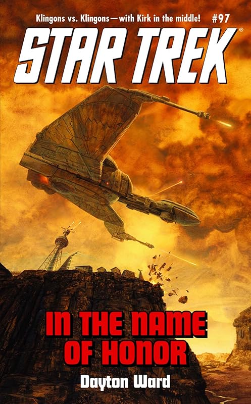In the Name of Honor (Star Trek: The Original Series Book 97) by Dayton Ward