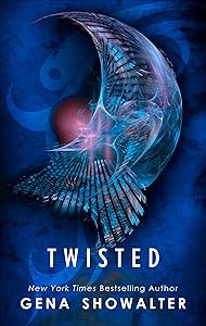 Twisted (The Intertwined Novels Book 3) by Gena Showalter