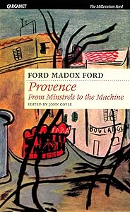 Provence: From Minstrels to the Machine (Millennium Ford)