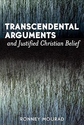 Transcendental Arguments and Justified Christian Belief