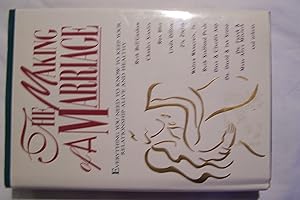 The Making of a Marriage/Everything You Need to Know to Keep Your Relationship Alive and Healthy by Ruth Bell Graham