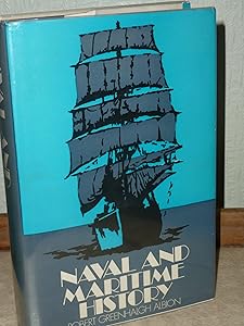 Naval & maritime history: An annotated bibliography by Robert Greenhalgh Albion