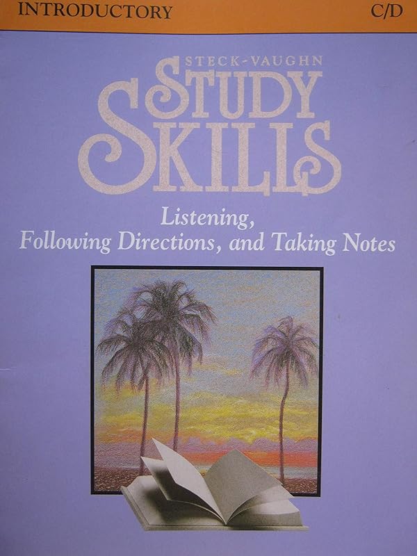 Steck Vaughn Study Skills: Listening, Following Directions and Taking Notes / Introductory Level by Steck-Vaughn
