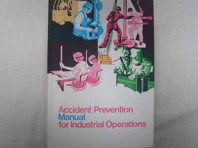 Accident Prevention Manual for Industrial Operations