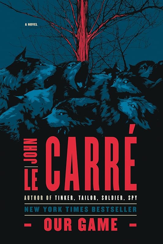 Our Game: A Novel by John le Carré