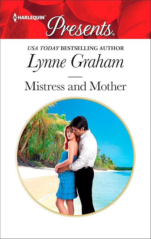 Mistress and Mother by Lynne Graham