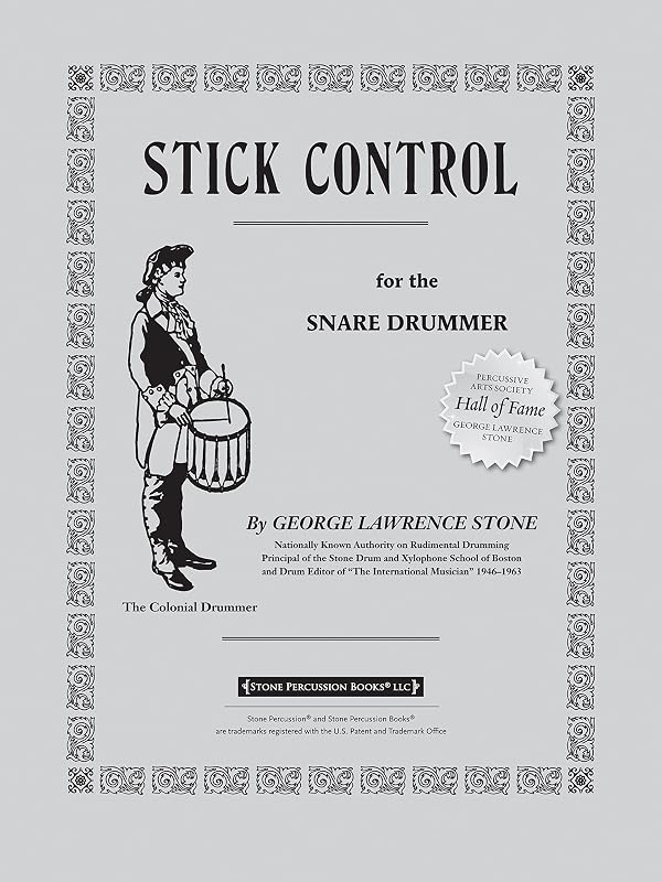 Stick Control: For the Snare Drummer by George Lawrence Stone