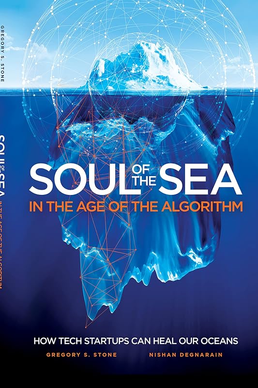SOUL OF THE SEA: In the Age of the Algorithm by Nishan Degnarain