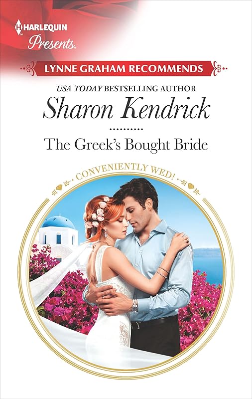 The Greek's Bought Bride (Conveniently Wed!) by Sharon Kendrick