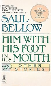 Him With His Foot in His Mouth and Other Stories