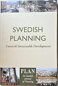 Swedish planning: Towards sustainable development (Plan)