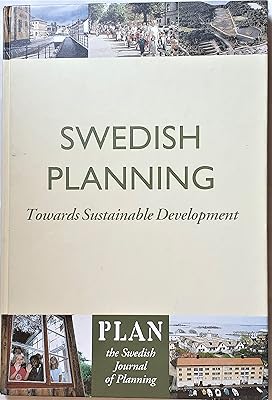 Swedish planning: Towards sustainable development (Plan)