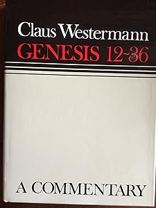 Genesis 12-36: A Commentary