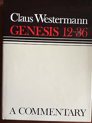 Genesis 12-36: A Commentary