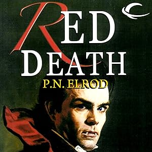 Red Death: Jonathan Barrett, Gentleman Vampire, Book 1