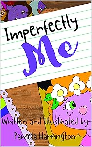 Imperfectly Me by Pamela Harrington