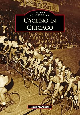 Cycling in Chicago (Images of America)
