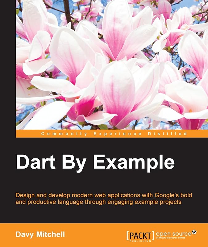Dart By Example by Davy Mitchell