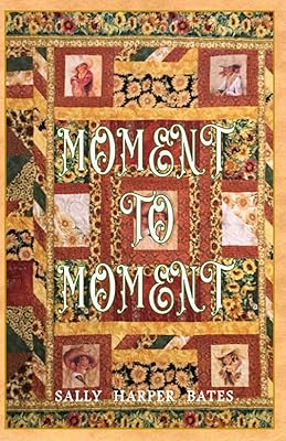 Moment to Moment