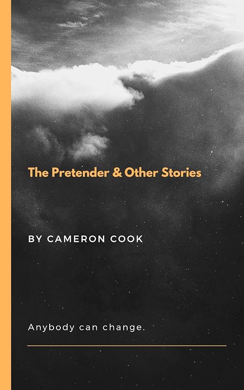 The Pretender & Other Stories by Cameron Cook