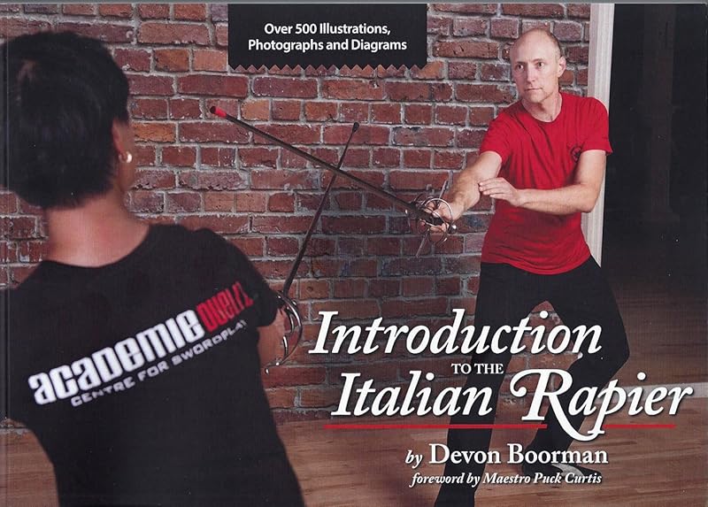 Introduction to the Italian Rapier by Devon Boorman