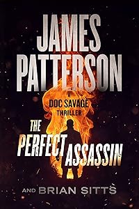 The Perfect Assassin: A Doc Savage Thriller