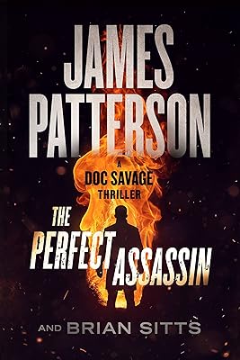 The Perfect Assassin: A Doc Savage Thriller