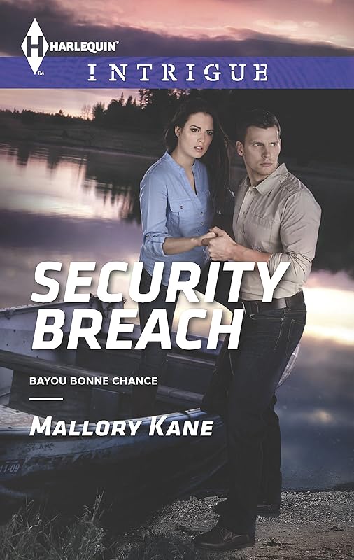 Security Breach (Bayou Bonne Chance Book 2) by Mallory Kane