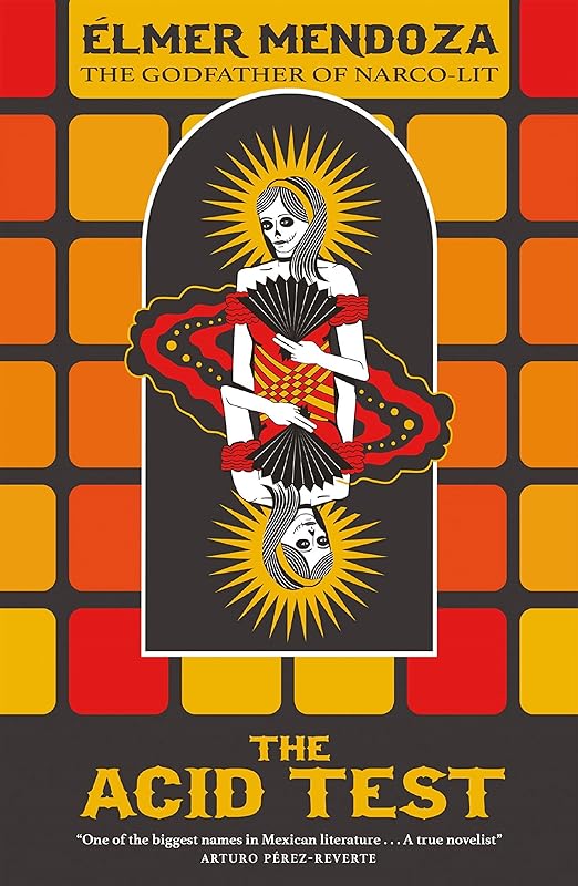 The Acid Test by &Eacute;lmer Mendoza