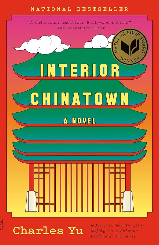 Interior Chinatown: A Novel (National Book Award Winner) (Vintage Contemporaries) by Charles Yu