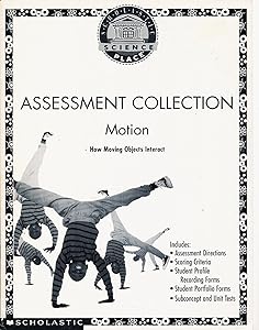 Motion: How Moving Objects Interact (Assessment Collection)