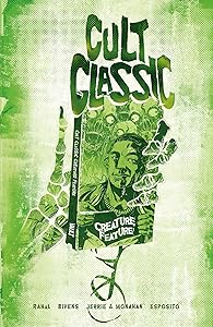 Cult Classic: Creature Feature: The Complete Series by Eliot Rahal