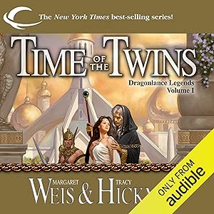 Time of the Twins: Dragonlance: Legends, Book 1 by Margaret Weis