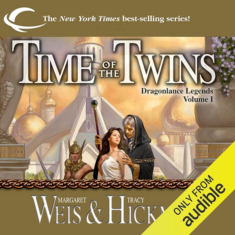 Time of the Twins: Dragonlance: Legends, Book 1 by Margaret Weis