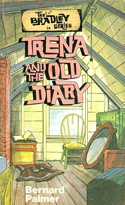 Trena and the Old Diary (The Bradley Series)
