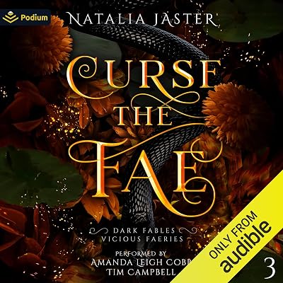 Curse the Fae: Dark Fables: Vicious Faeries, Book 3