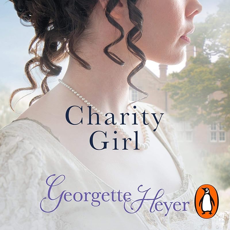 Charity Girl by Georgette Heyer