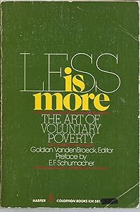 Less is more: The art of voluntary poverty (Harper colophon books ; CN 581) by Goldian VandenBroeck