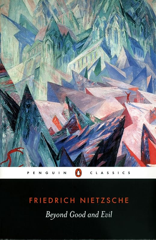 Beyond Good and Evil (Penguin Classics) by Friedrich Nietzsche