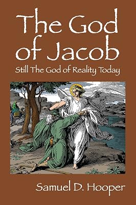 The God of Jacob: Still The God of Reality Today